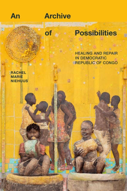 Book cover of: Archive of Possibilities. By: Rachel Marie Niehuus