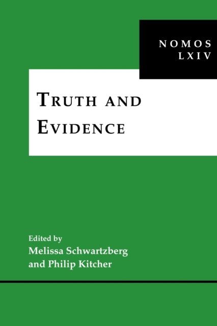 Book cover of: Truth and Evidence. By: Melissa Schwartzberg