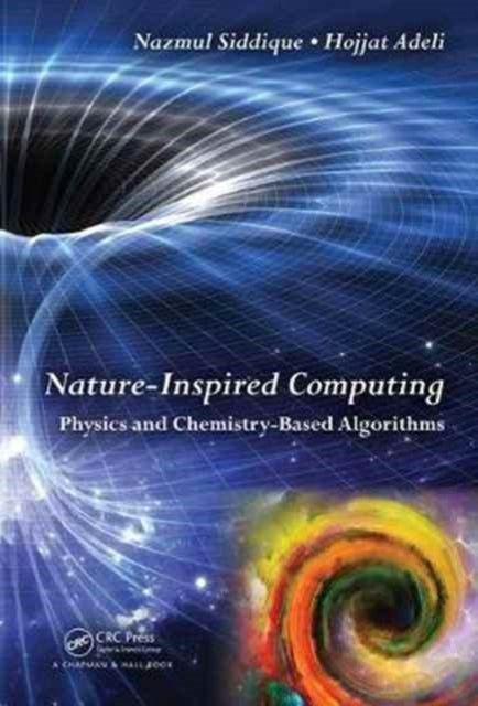 Book cover of: Nature-Inspired Computing. By: Nazmul H. Siddique