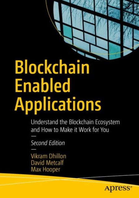 Book cover of: Blockchain Enabled Applications. By: Vikram Dhillon