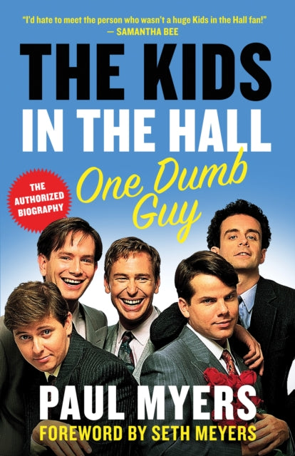Book cover of: Kids in the Hall. By: Paul Myers