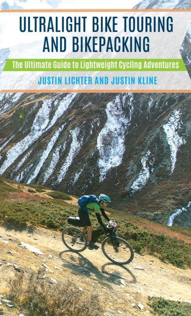 Book cover of: Ultralight Bike Touring and Bikepacking. By: Justin Lichter