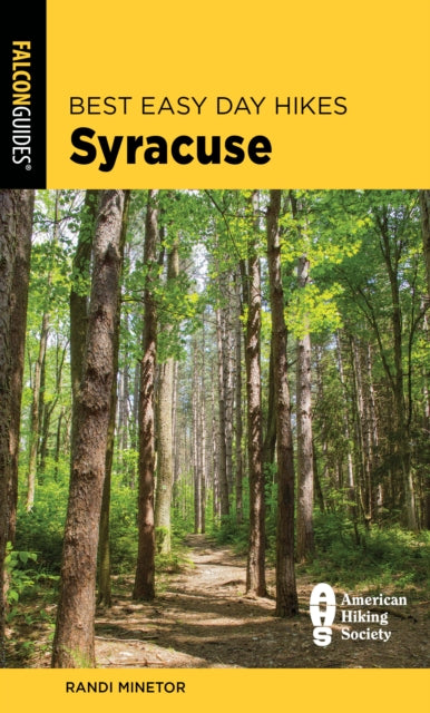 Book cover of: Best Easy Day Hikes Syracuse. By: Randi Minetor