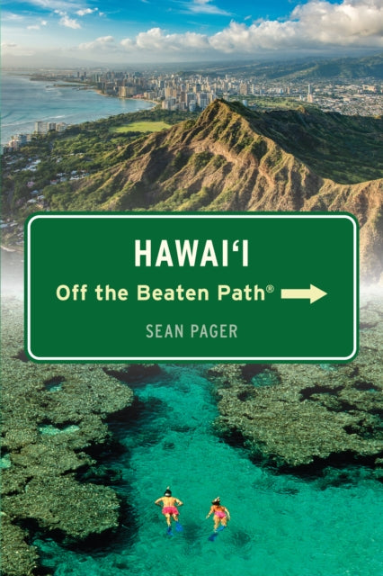 Book cover of: Hawai'i Off the Beaten Path®. By: Sean Pager