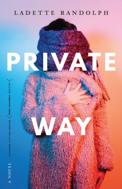 Book cover of: Private Way. By: Ladette Randolph