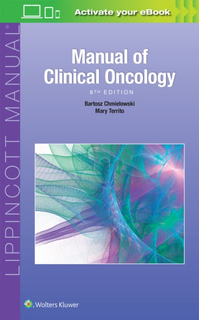 Book cover of: Manual of Clinical Oncology. By: Bartosz Chmielowski M.D. Ph.D