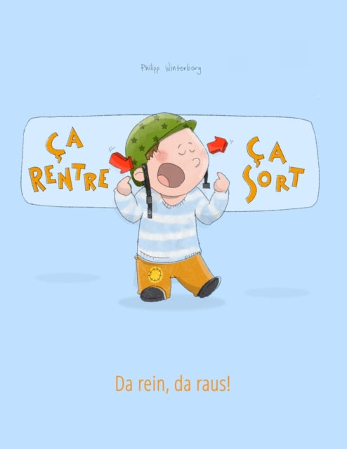 Book cover of: Ca rentre, ca sort ! Da rein, da raus!. By: Philipp Winterberg