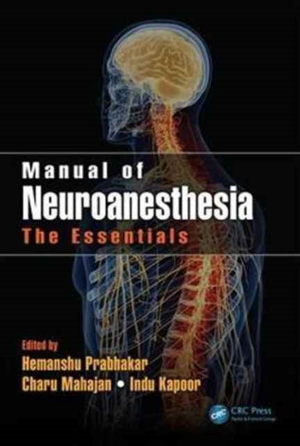 Book cover of: Manual of Neuroanesthesia. By: Hermanshu Prabhakar