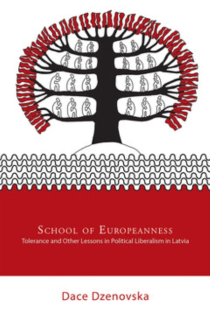 Book cover of: School of Europeanness. By: Dace Dzenovska