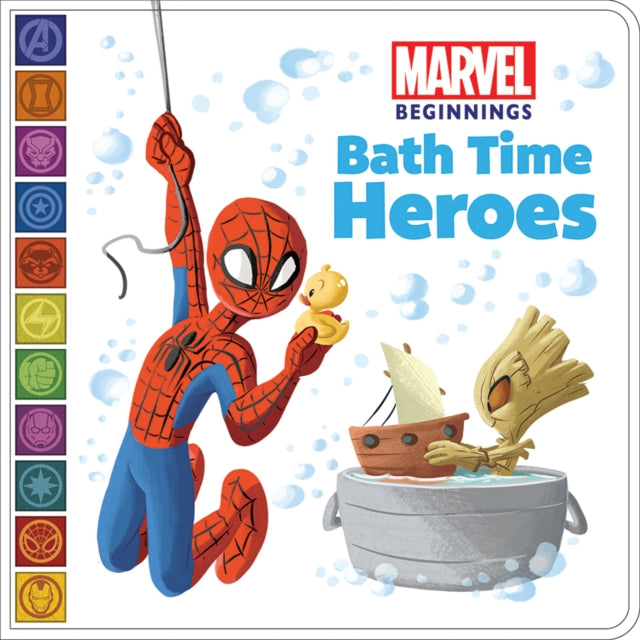 Book cover of: Marvel Beginnings: Bath Time Heroes Bath Book. By: PI Kids