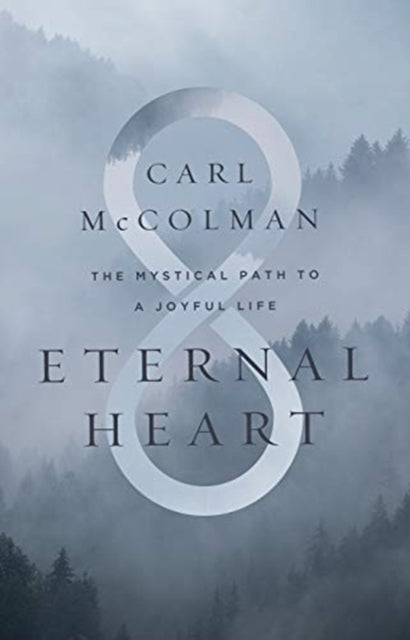 Book cover of: Eternal Heart. By: MCCOLMAN