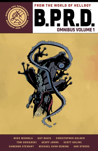 Book cover of: B.P.R.D. Omnibus Volume 1. By: Mike Mignola