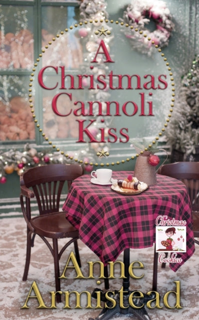 Book cover of: Christmas Cannoli Kiss. By: Anne Armistead