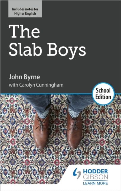 Slab Boys by John Byrne: School Edition 9781510480568 TBC