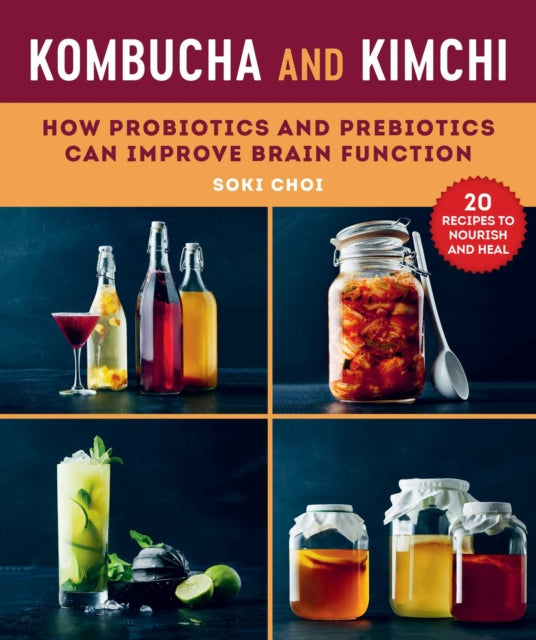 Book cover of: Kombucha and Kimchi. By: Dr. Soki Choi