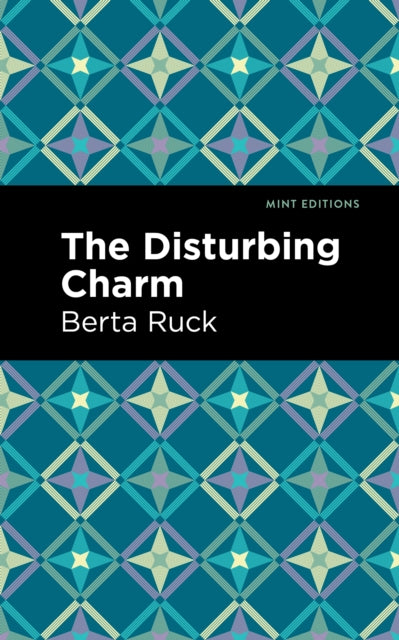 Book cover of: Disturbing Charm. By: Betra Ruck