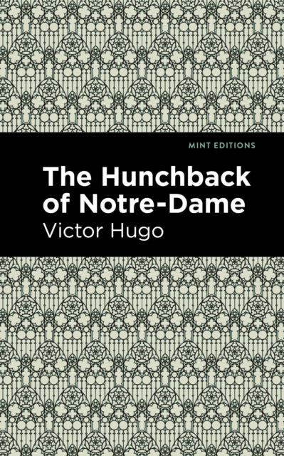Book cover of: Hunchback of Notre-Dame. By: Victor Hugo