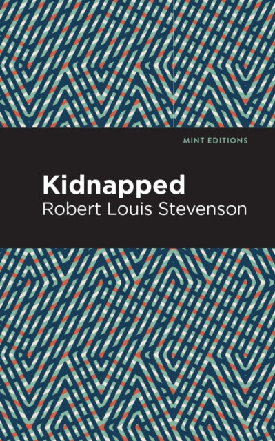 Book cover of: Kidnapped. By: Robert Louis Stevenson