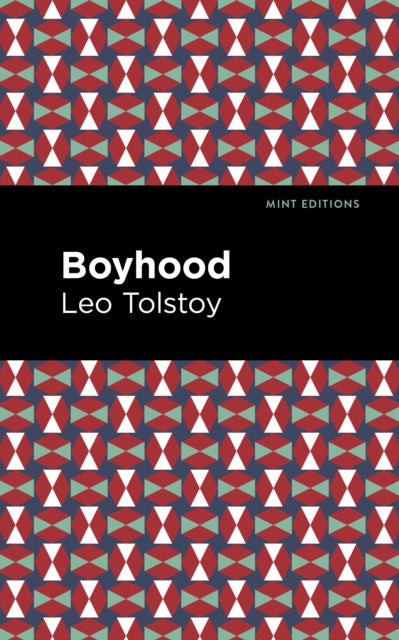 Book cover of: Boyhood. By: Mint Editions