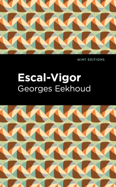 Book cover of: Escal-Vigor. By: Georges Eekhound
