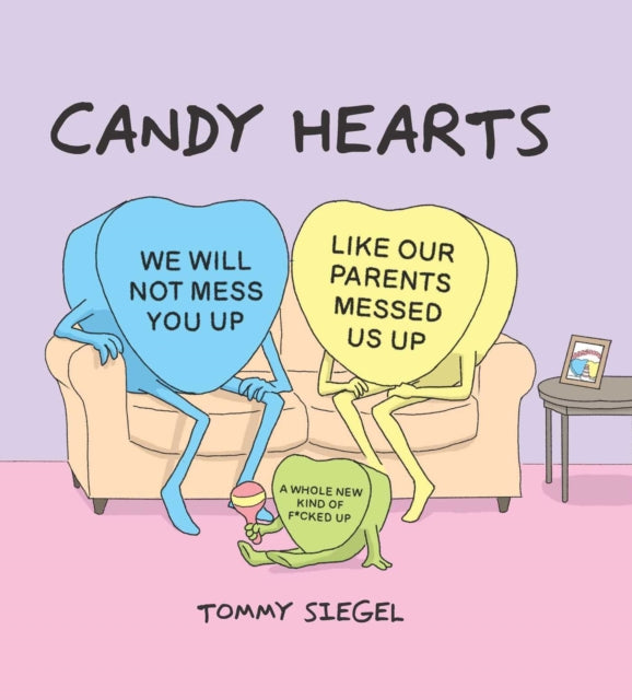 Book cover of: Candy Hearts. By: Tommy Siegel