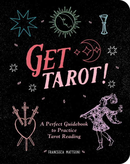Book cover of: Get Tarot!. By: Francesca Matteoni