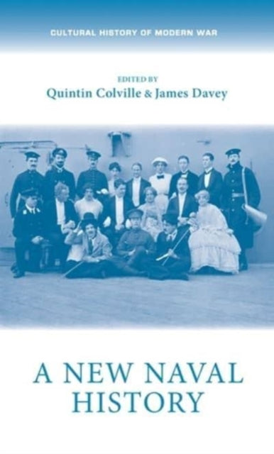 Book cover of: New Naval History. By: Quintin Colville