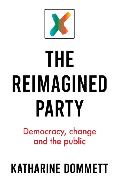 Book cover of: Reimagined Party. By: Katharine Dommett
