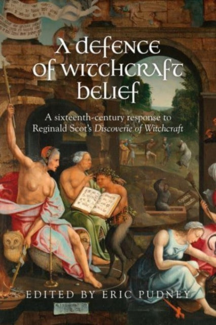 Book cover of: Defence of Witchcraft Belief. By: Eric Pudney