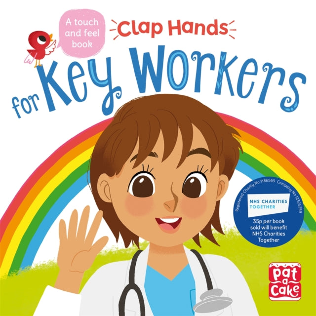 Book cover of: Clap Hands: Key Workers. By: Pat-a-Cake