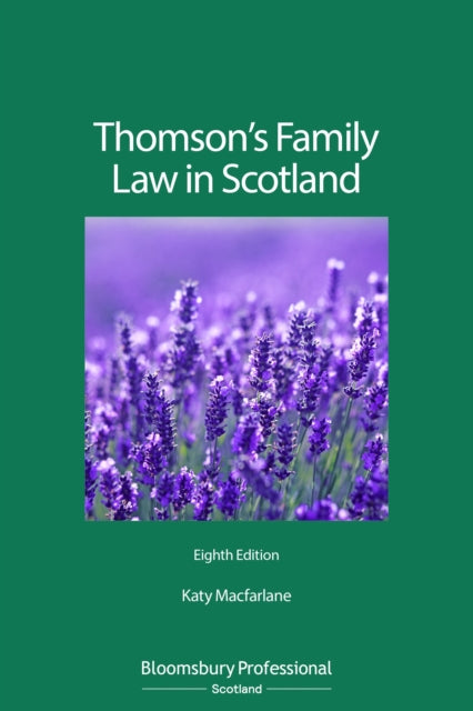 Book cover of: Thomson's Family Law in Scotland. By: Katy Macfarlane