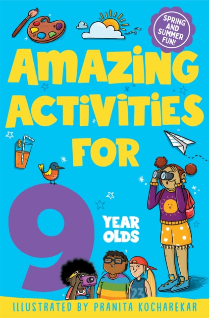 Book cover of: Amazing Activities for 9 Year Olds. By: Macmillan Children's Books
