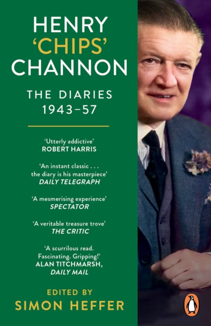 Book cover of: Henry ‘Chips’ Channon: The Diaries (Volume 3): 1943-57. By: Chips Channon