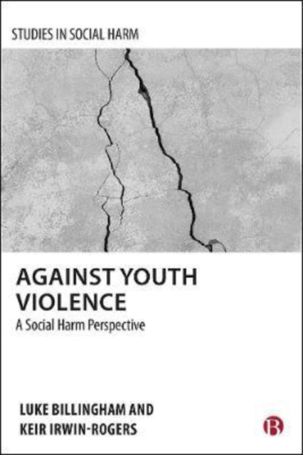 Book cover of: Against Youth Violence. By: Luke Billingham