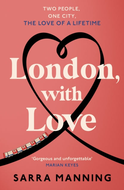 Book cover of: London, With Love. By: Sarra Manning