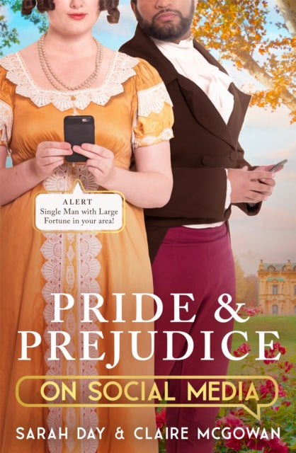 Book cover of: Pride and Prejudice on Social Media. By: Sarah Day