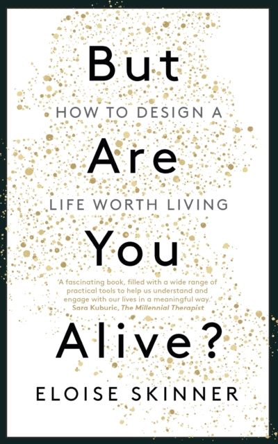 Book cover of: But Are You Alive?. By: Eloise Skinner