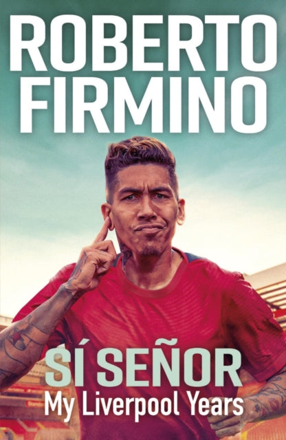 Book cover of: SI SENOR. By: Roberto Firmino