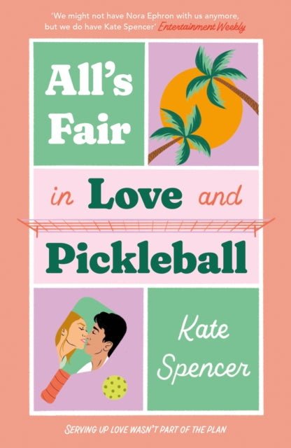 Book cover of: All's Fair in Love and Pickleball. By: kate Spencer