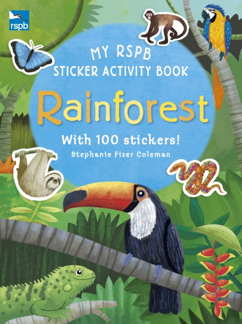 Book cover of: My RSPB Sticker Activity Book: Rainforest