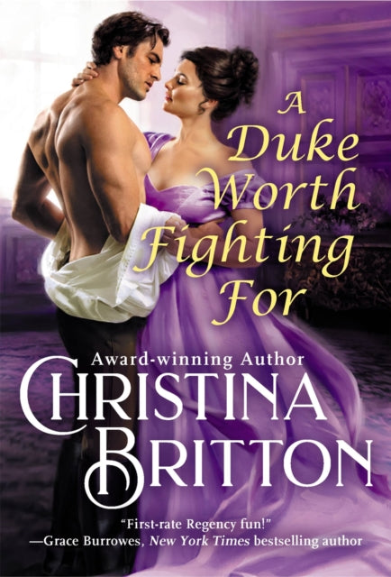 Book cover of: A Duke Worth Fighting For