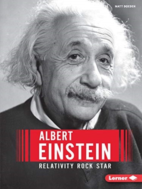 Book cover of: Albert Einstein. By: Matt Doeden