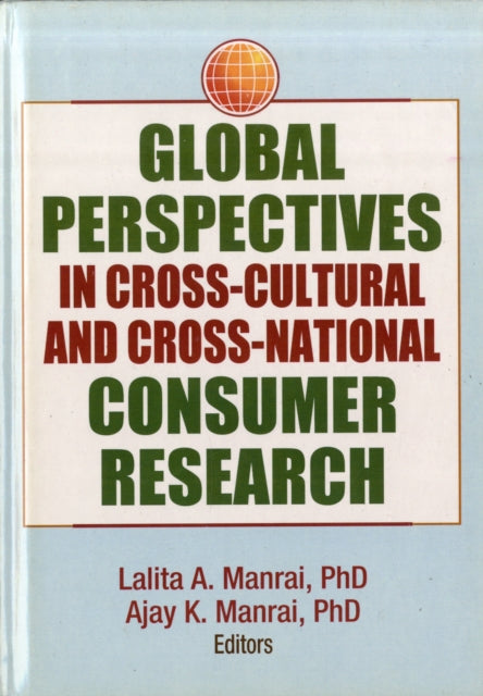 Book cover of: Global Perspectives in Cross-Cultural and Cross-National Consumer Research