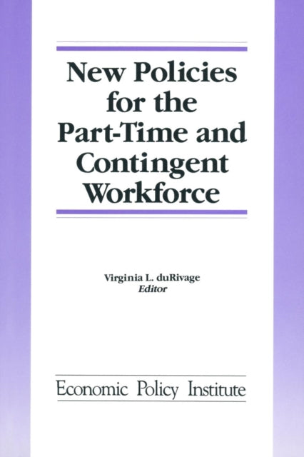 Book cover of: New Policies for the Part-time and Contingent Workforce