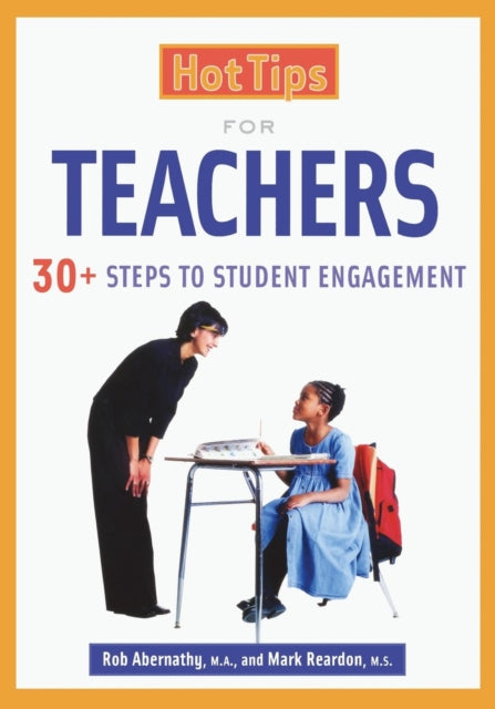 Book cover of: Hot Tips for Teachers. By: Rob Abernathy