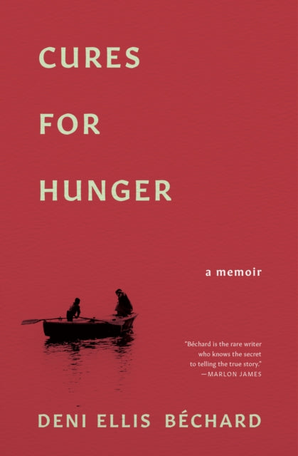 Book cover of: Cures for Hunger. By: Deni Ellis Bechard