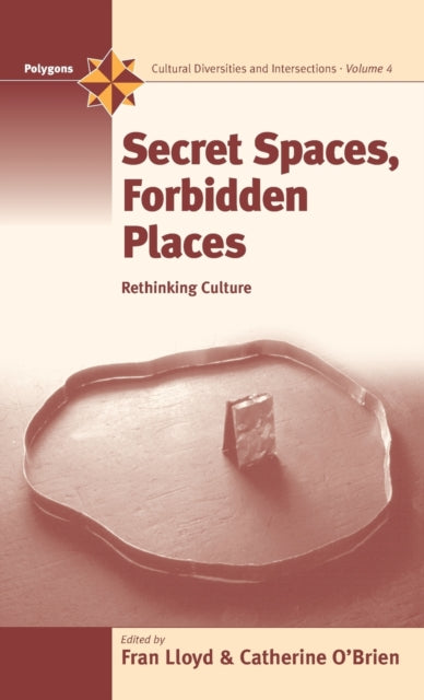Book cover of: Secret Spaces, Forbidden Places