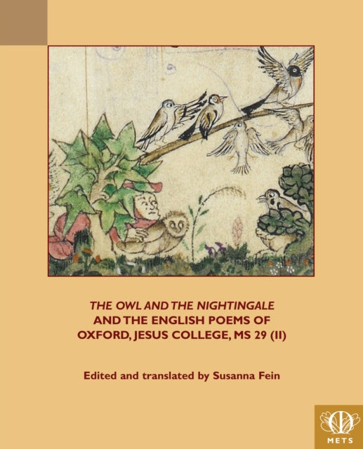 Book cover of: "The Owl and the Nightingale" and the English Poems of Jesus College MS 29 (II). By: Susanna Fein