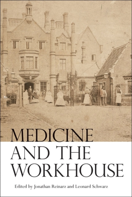 Book cover of: Medicine and the Workhouse