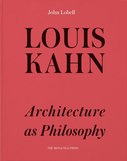 Book cover of: Louis Kahn. By: John Lobell